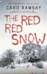 Caro Ramsay - Red, Red Snow