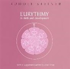Rudolf Steiner, Rudolf Steiner - Eurythmy, Its Birth and Development