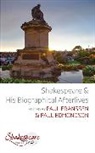 Paul Edmondson Franssen, Paul Edmondson, Paul Franssen - Shakespeare and His Biographical Afterlives