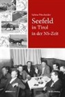 Sabine Pitscheider - Seefeld in Tirol in der NS-Zeit
