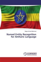 Moges Ahmed Mehamed - Named Entity Recognition for Amharic Language