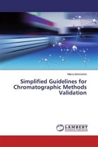 Marco Iammarino - Simplified Guidelines for Chromatographic Methods Validation