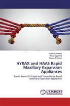 Anku Aggarwal, Ankur Aggarwal, Reena R Kumar, Joya M Johnson, Joyal M Johnson - HYRAX and HAAS Rapid Maxillary Expansion Appliances