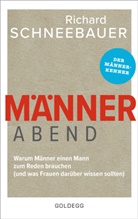 Dr Richard Schneebauer, Dr. Richard Schneebauer, Richard Schneebauer, Richard (Dr.) Schneebauer - Männerabend