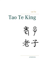 Laotse, Lao Tse - Tao Te King