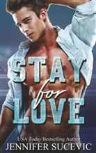 Jennifer Sucevic - Stay for Love