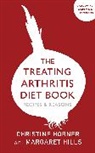 Margaret Hills, Christine Horner, Margaret Hills Horner - The Treating Arthritis Diet Book