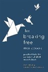 Carolyn Ainscough, Kay Toon, Toon Kay - Breaking Free Workbook