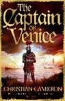 Christian Cameron, Cameron Christian - The Captain of Venice