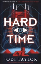 Jodi Taylor - Hard Time