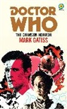 Mark Gatiss, Gatiss Mark, TBC Author - Doctor Who: The Crimson Horror (Target Collection)