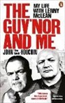 John ‘The Neck’ Houchin, John 'The Neck' Houchin, An Thomas, Anthony Thomas, Lee Wortley - The Guv'nor and Me
