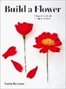 Lucia Balcazar - Build a Flower