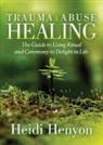 Heidi Thompson-Henyon - Trauma and Abuse Healing