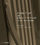 Tanya Harrod, Aidan Walker, Walker Aidan - Furniture in Architecture The Work of Luke Hughes