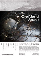 Kengo Kuma, Uwe Roettgen, Uwe Rottgen, Uwe Röttgen, Katharina Zettl - Craftland Japan