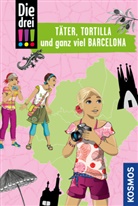 Ann-Katrin Heger - Die drei !!!, Täter, Tortilla und ganz viel Barcelona