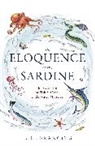 Bill Francois - The Eloquence of the Sardine