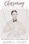 Susan Foster, Susan E Foster, Susan E. Foster - Charming Impossibles