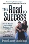Brandon T. Adams, Samantha Rossin - The Road to Success