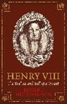 Robert Hutchinson - Henry VIII