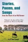 Don Cooper - Stories, Poems, and Songs from the Heart of an Old Farmer