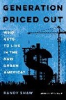 Randy Shaw, Shaw Randy - Generation Priced Out
