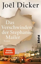 Joël Dicker - Das Verschwinden der Stephanie Mailer