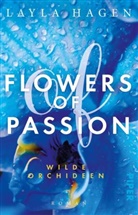 Layla Hagen - Flowers of Passion - Wilde Orchideen