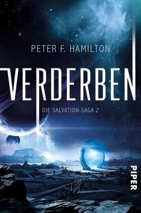 Peter F Hamilton, Peter F. Hamilton - Verderben - Die Salvation-Saga 2 | Science-Fiction-Bestseller