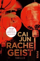 Cai Jun - Rachegeist