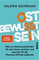 Valerie Schönian - Ostbewusstsein
