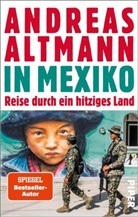 Andreas Altmann - In Mexiko
