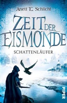 Anett E Schlicht, Anett E. Schlicht - Zeit der Eismonde - Schattenläufer