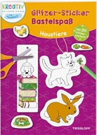 Nadja Schwendemann, Nadja Schwendemann - Glitzer-Sticker Bastelspaß: Haustiere