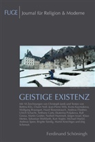 Jörg, Schenuit Jörg, Marti Knechtges, Martin Knechtges, Knechtge Martin, Knechtges Martin... - FUGE, Journal für Religion & Moderne - 18: Geistige Existenz