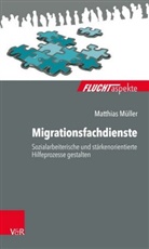 Matthias Müller - Migrationsfachdienste