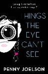 Penny Joelson, Joelson Penny - Things the Eye can't See