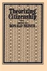 Ronald Beiner, Ronald S. Beiner - Theorizing Citizenship