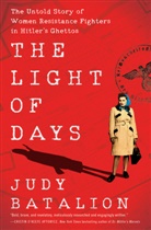 Judy Batalion - The Light of Days