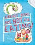 Tom Booth, Todd Tarpley, Tom Booth - Library Books Are Not for Eating!