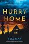 Roz Nay - Hurry Home