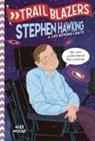 Alex Woolf - Trailblazers: Stephen Hawking