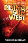 Nurjan Mirahmadi, Nurjan Mirahmadi - Rising Sun of the West