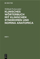 Willibald Pschyrembel - Klinisches Wörterbuch mit klinischen Syndromen und Nomina Anatomica