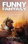 Donald J. Bingle, Esther Friesner, Sarah Totton - Funny Fantasy