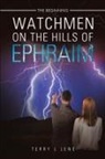 Terry L Lene, Terry L. Lene - Watchmen On the Hills of Ephraim