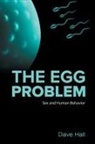 Dave Hall - The Egg Problem