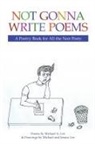 Jessica Lee, Michael A. Lee - Not Gonna Write Poems