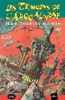 Jean-Charles Pichon, Philippe Druillet - Les Témoins de l'Apocalypse